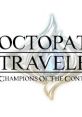 Octopath Traveler: Champions of the Continent - Video Game Video game from Octopath Traveler: Champions of the Continent