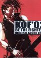 THE KING OF FIGHTERS 2002 ORIGINAL TRAX THE KING OF FIGHTERS 2002 オリジナル・サウンド・トラックス KOF'02 BE THE FIGHTER!