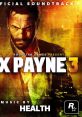 Max Payne 3: The Official - Video Game Music