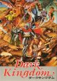 Dark Kingdom ダークキングダム - Video Game Video game from Dark Kingdom ダークキングダム for SNES. Published by Telenet