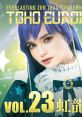 TOHO EUROBEAT VOL.23 Kouryuudou TOHO EUROBEAT VOL.23 虹龍洞 - Video Game Video game from TOHO EUROBEAT VOL.23 Kouryuudou