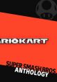 Super Smash Bros. Anthology Vol. 03 - Mario Kart - Video Game Video game from Super Smash Bros. Anthology Vol. 03 - Mario