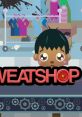 Sweatshop - Video Game Video game from Sweatshop. Uploaded by SayakaMaizono. 