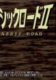 Classic Road 2 クラシックロードII - Video Game Music