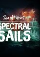 Sea of Thieves - Spectral Sails (Original Game track) Sea of Thieves - Video Game Video game from Sea of Thieves - Spectral