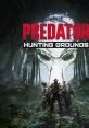 Predator: Hunting Grounds Predator: Hunting Grounds (track) - Video Game Video game from Predator: Hunting Grounds