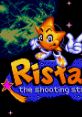 Ristar the Shooting Star Ristar リスター・ザ・シューティングスター 리스타 더 슈팅 스타 - Video Game Video game from