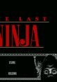 The Last Ninja - Video Game Video game from The Last Ninja for NES. Published by Jaleco (1991). 