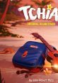 Tchia (Original Soundtrack) Tchia OST - Video Game Music