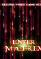 Enter the Matrix Deluxe Video Game Score - Video Game Music