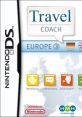 Travel Coach - Europe 3 - Video Game Video game from Travel Coach - Europe 3 for DS. Published by HMH (2008). 