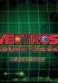 Vectros track ベクトロス　サウンドトラック - Video Game Video game from Vectros track ベクトロス　サウンドトラック for