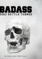 BadAss - Boss Themes - Video Game Music