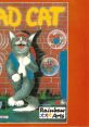 Bad Cat Street Cat - Video Game Video game from Bad Cat Street Cat for Commodore 64. Published by Rainbow Arts (1987). 