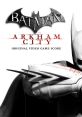 Batman: Arkham City - Original Video Game Score - Video Game Video game from Batman: Arkham City - Original Video Game