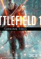 Battlefield 1: Turning Tides Battlefield 1: Turning Tides (Original track) - Video Game Video game from Battlefield 1: