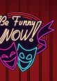 Be Funny Now! - Video Game Video game from Be Funny Now! for Android, iOS, Windows. Uploaded by INFINITEN0VA.