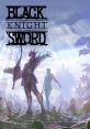 Black Knight Sword ブラック・ナイト・ソード - Video Game Video game from Black Knight Sword ブラック・ナイト・ソード for