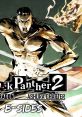 Black Panther 2 B-Sides Black Panther 2: Like a Dragon Ashura Chapter B-Sides Kurohyo 2: Ryu Ga Gotoku Ashura-hen B-Sides -