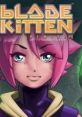 Blade Kitten Remixes - Video Game Music