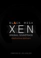 Black Mesa: Xen (Definitive Edition) Black Mesa Xen Definitive Edition - Video Game Music