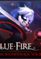 Blue Fire Original Soundtrack Vol. II Blue Fire Original Game Soundtrack Vol. II
Blue Fire OST Vol. II
Blue Fire: Void of Sorrows OST - Video Game Music