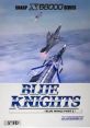 Blue Wings 2 Blue Knights Blue Knights: Blue Wings Part 2 - Video Game Video game from Blue Wings 2 Blue Knights Blue