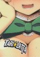 Close-up of TARI☆LATTA branding from "Boku ga Tenshi ni Natta Wake," featuring playful anime art and vibrant colors.