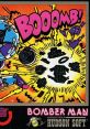 Bomberman ボンバーマン - Video Game Video game from Bomberman ボンバーマン for Family Computer, NES. Published by Hudson