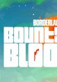 Borderlands 3: Bounty of Blood Borderlands 3: Bounty Of Blood (Original track) Borderlands 3 Bounty Of Blood (Original