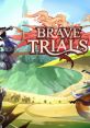 Brave Trials - Video Game Video game from Brave Trials for Android, iOS. Published by IGG (2014). 