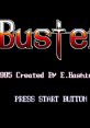 Buster バスタ - Video Game Video game from Buster バスタ for X68000. Published by Eiji Hashimoto (1995). Uploaded by