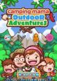 Camping Mama: Outdoor Adventures Camping Mama + Papa Cooking Mama World: Outdoor Adventures キャンピングママ＋パパ - Video