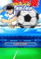 Captain Tsubasa: New Kick Off Captain Tsubasa: Gekitou no Kiseki
キャプテン翼 激闘の軌跡 - Video Game Music
