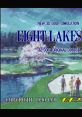 Eight Lakes G.C New 3D Golf Simulation: Eight Lakes G.C. エイトレイクス ゴルフクラブ - Video Game Video game from Eight Lak