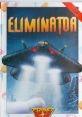 Eliminator - Video Game Video game from Eliminator for Commodore 64. Published by Hewson, Players Software (1988). 