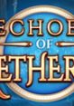 Echoes Of Aetheria - Video Game Video game from Echoes Of Aetheria for Linux, MacOS, Windows. Published by Big Fish