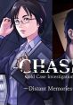 Chase Cold Case Investigations: Distant Memories Chase: Mikaiketsu Jiken Sousaka - Tooi Kioku -CHASE- 未解決事件捜査課 〜遠い