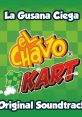 El Chavo Kart Original track (Unofficial track) - Video Game Video game from El Chavo Kart Original track (Unofficial