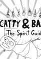 Catty & Batty: The Spirit Guide Catty And Batty - Video Game Music