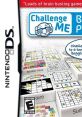 Challenge Me: Brain Puzzles 2 - Video Game Video game from Challenge Me: Brain Puzzles 2 for DS. Published by O-Games