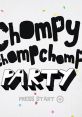 Chompy Chomp Chomp Party チョンピー・チョンプチョンプ・パーティー - Video Game Video game from Chompy Chomp Chomp Party