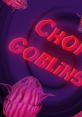 Chop Goblins - Video Game Video game from Chop Goblins for Windows. Published by David Szymanski (2022). Uploaded by