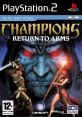 Champions - Return to Arms - Video Game Video game from Champions - Return to Arms for PS2. Published by Sony Online