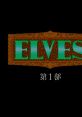 Elves エルヴス - Video Game Music