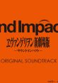 Evangelion New Theatrical Edition 3nd Imp͡act ORIGINAL TRACK Evangelion 3nd Impact 3nd Impact - Video Game Video game 