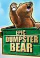 Epic Dumpster Bear - Video Game Video game from Epic Dumpster Bear for Wii U. Published by Log (2016). Uploaded by