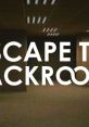 Escape the Backrooms - Video Game Video game from Escape the Backrooms. Published by Fancy Games (2022).