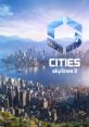 Cities: Skylines II Cities: Skylines 2
Cities Skylines 2
Cities Skylines II - Video Game Music