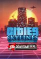 Cities: Skylines - 80’s Downtown Beat - Video Game Video game from Cities: Skylines - 80’s Downtown Beat for Windows.